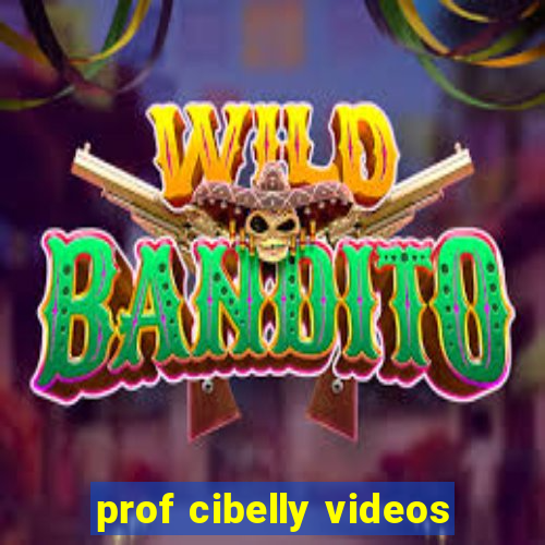 prof cibelly videos